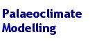 Palaeoclimate Modelling